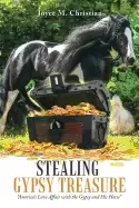 Image of stealing gypsy treasure americas love affair with the gypsy and his horse