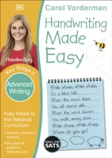 Image of Handwriting Made Easy: Advanced Writing, Ages 7-11 (Key Stage 2) : Supports the National Curriculum, Handwriting Practice Book