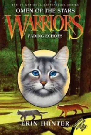 Image of Warriors Omen of the Stars #2 Fading Echoes by Erin Hunter