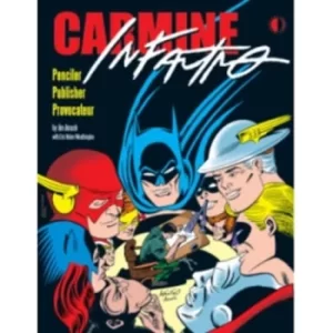 Image of Carmine Infantino: Penciler, Publisher, Provocateur SC