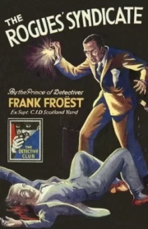 Image of The rogues syndicate by Frank Froest