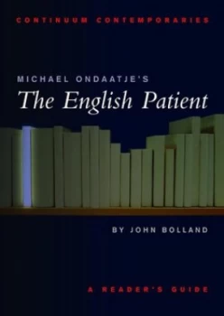 Image of Michael Ondaatjes the English Patient by John Bolland Paperback