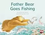 Image of PM Red: Father Bear Goes Fishing (PM Storybooks) Level 5