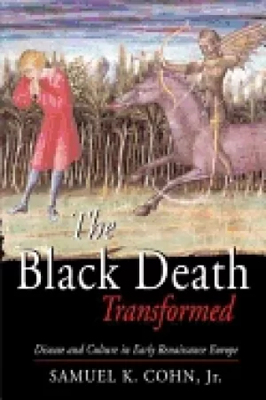 Image of black death transformed disease and culture in early renaissance europe