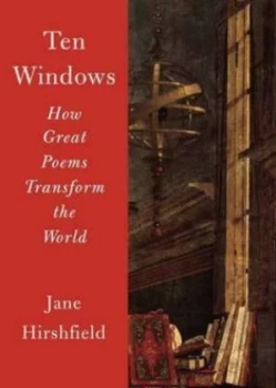 Image of Ten Windows by Jane Hirshfield Hardback