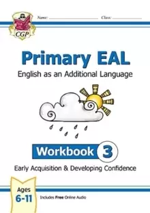 Image of New Primary EAL: English for Ages 6-11 - Workbook 3 (Early Acquisition & Developing Competence)
