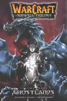 Image of WarCraft:The Sunwell Trilogy #3: Ghostlands