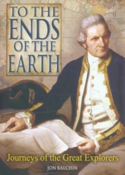 Image of To the Ends of the Earth by Jon Balchin Hardback