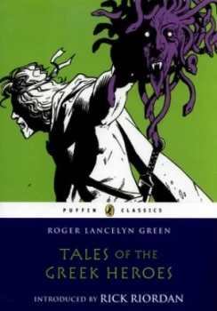 Image of Tales of the Greek Heroes by Roger Lancelyn Green Book