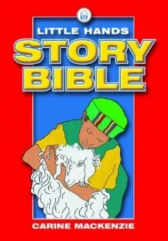 Image of Little Hands Story Bible by Carine Mackenzie and Jennifer Stevenson Hardback