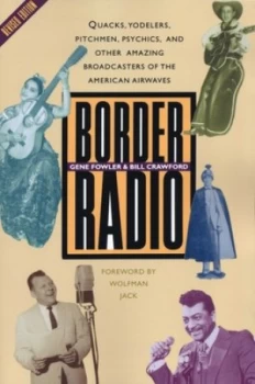 Image of Border Radio by Gene Fowler Book