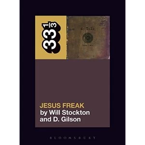 Image of dc Talk's Jesus Freak 2018 Paperback / softback
