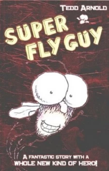 Image of Super Fly Guy by Tedd Arnold Paperback