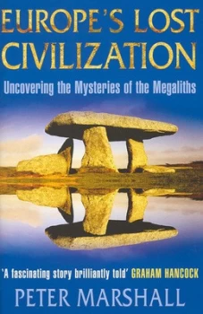 Image of Europes Lost Civilization by Peter Marshall Hardback