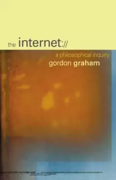 Image of The InternetA Philosophical Inquiry