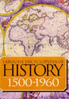 Image of Larousse Encyclopedia of History 1500-1945 by Marcel Dunan Book