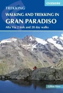 Image of Walking and Trekking in the Gran Paradiso : Alta Via 2 trek and 28 day walks