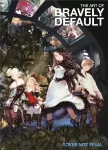 Image of The Art Of Bravely Default