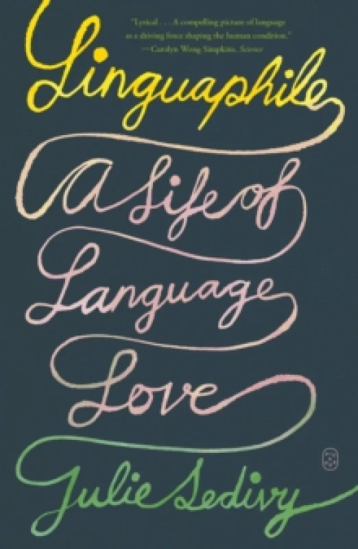 Image of Linguaphile. Paperback. By Julie Sedivy Books