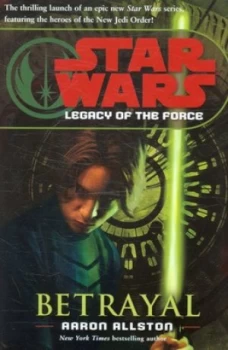 Image of Betrayal by Aaron Allston Hardback
