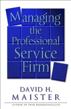 Image of Managing the Professional Service Firm by David H. Maister Paperback