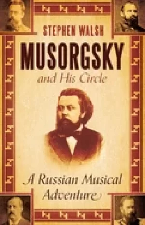Image of musorgsky and his circle a russian musical adventure