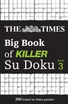 Image of The Times Big Book of Killer Su Doku book 3 : 360 Lethal Su Doku Puzzles