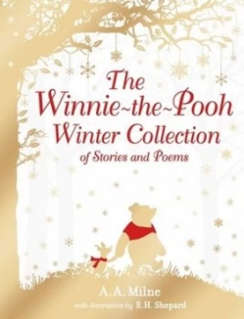 Image of The Winnie-the-Pooh Winter Collection of Stories and Poems by A. A. Milne Hardback