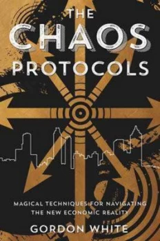 Image of The Chaos Protocols by Gordon White Paperback