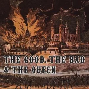 Image of The Good the Bad and the Queen by The Good, The Bad And The Queen CD Album