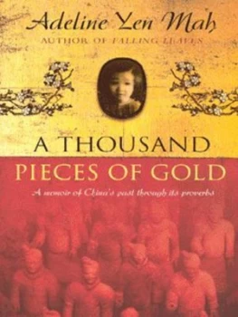 Image of One Written Word Is Worth a Thousand Pieces of Gold by Adeline Yen Mah Book