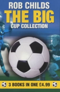 Image of The Big Cup Collection by Rob Childs Paperback