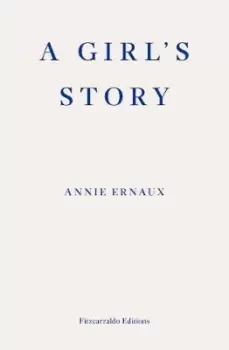 Image of A Girl's Story by Annie Ernaux