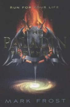 Image of The Paladin Prophecy. Book 1 by Mark Frost Paperback