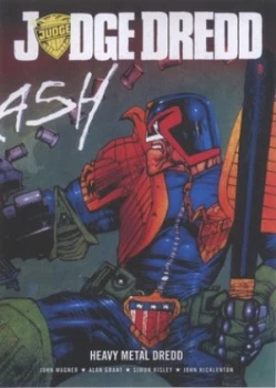 Image of Heavy Metal Dredd by John Wagner and Alan Grant and Simon Bisley and John Hicklenton Paperback