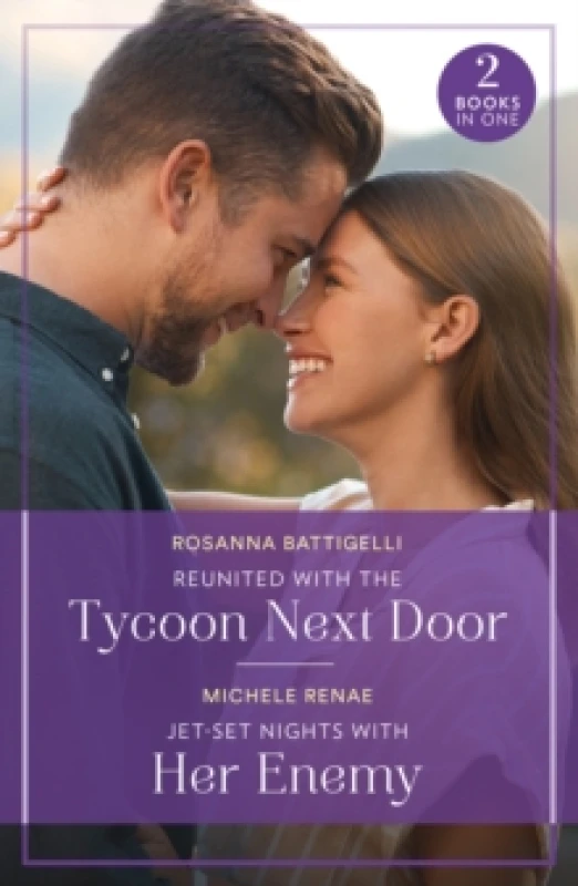 Image of Reunited With The Tycoon Next Door / Jet-Set Nights With Her Enemy : Reunited with the Tycoon Next Door / Jet-Set Nights with Her Enemy (Art of Being