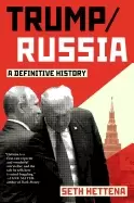 Image of trump russia a definitive history