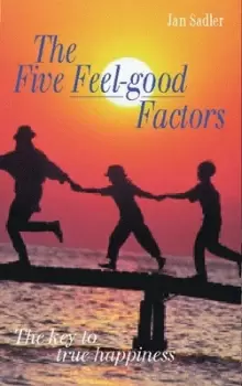 Image of The five feel-good factors by Jan Sadler