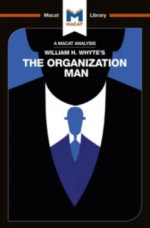 Image of An Analysis of William H. Whyte's The Organization Man