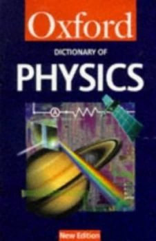 Image of A Dictionary of Physics. by Alan Isaacs Paperback
