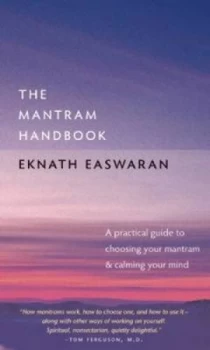 Image of The Mantram Handbook by Eknath Easwaran Book