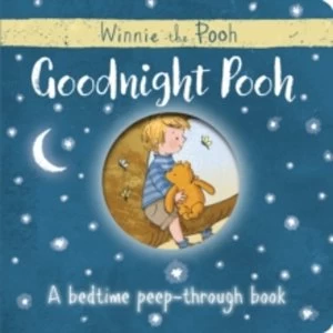 Image of Winnie-the-Pooh: Goodnight Pooh A bedtime peep-through book