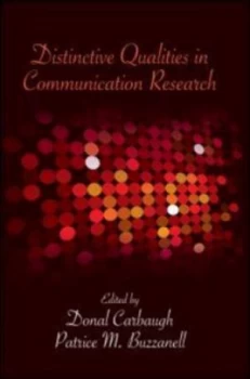 Image of Distinctive Qualities in Communication Research by Donal Carbaugh Paperback