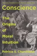 Image of conscience the origins of moral intuition