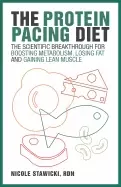 Image of protein pacing diet the scientific breakthrough for boosting metabolism los