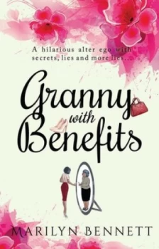 Image of Granny with benefits by Marilyn Bennett