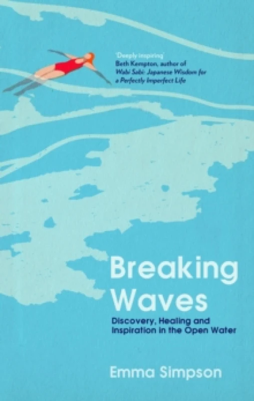 Image of Breaking Waves : Discovery, Healing and Inspiration in the Open Water Hardback