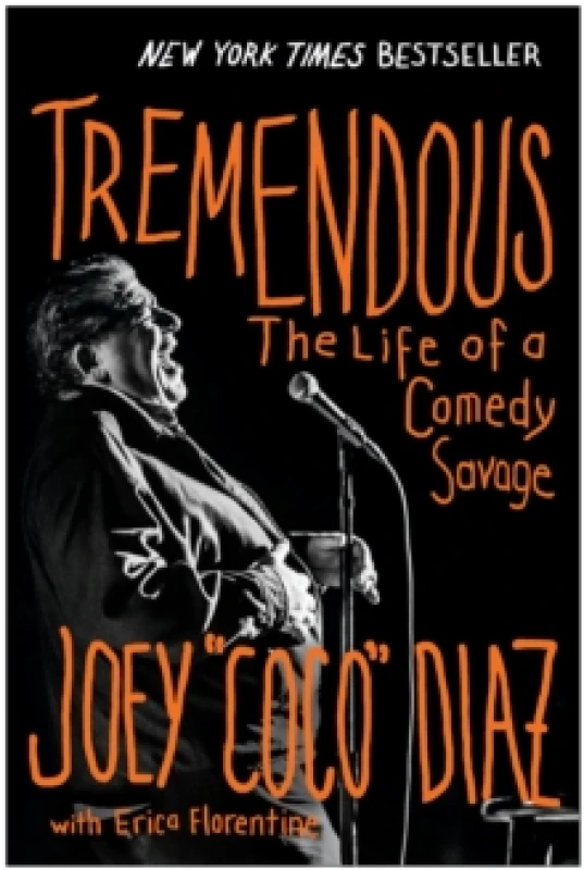 Image of Tremendous : The Life of a Comedy Savage Hardback