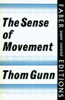 Image of The Sense of Movement by Thom Gunn Paperback