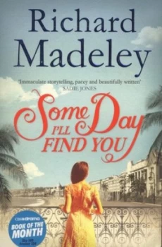 Image of Some Day Ill Find You by Richard Madeley Paperback